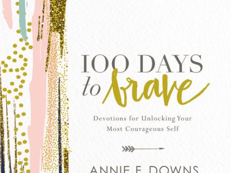 100 Days to Brave: Devotions for Unlocking Your Most Courageous Self - Audiobook (Unabridged) Discount