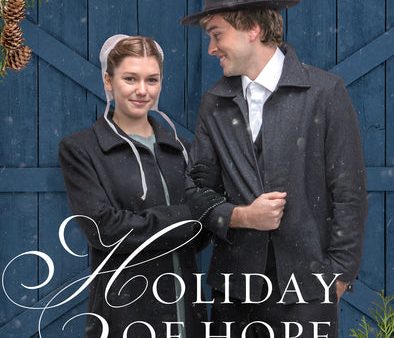 Holiday of Hope: An Amish Christmas Wedding Story Fashion