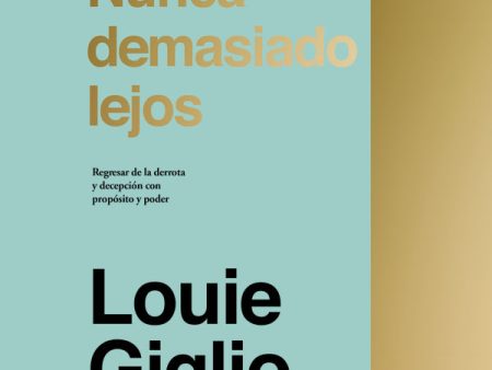 Nunca demasiado lejos: Regresar de la derrota y decepción con propósito y poder - Audiobook (Unabridged) Cheap