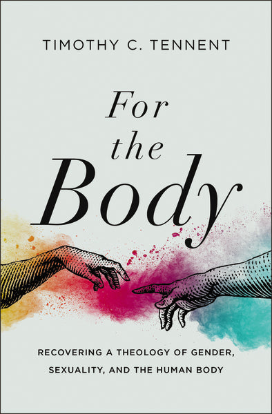 For the Body: Recovering a Theology of Gender, Sexuality, and the Human Body Online now