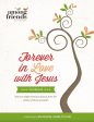 Forever in Love with Jesus: Becoming One With the Love of Your Life For Sale