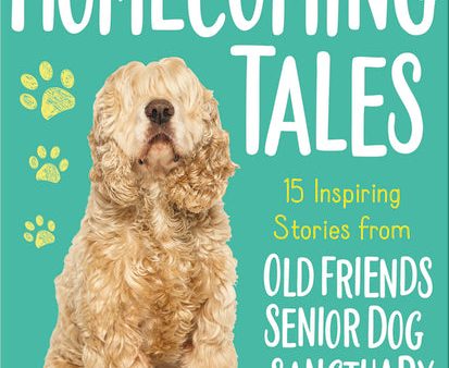 Homecoming Tales: 15 Inspiring Stories from Old Friends Senior Dog Sanctuary Fashion