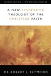 A New Systematic Theology of the Christian Faith: 2nd Edition - Revised and Updated Online Hot Sale