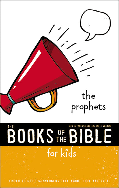 NIrV, The Books of the Bible for Kids: The Prophets: Listen to God’s Messengers Tell about Hope and Truth Online Sale