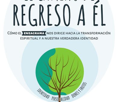 El camino de regreso a Él: Cómo el eneagrama nos dirige  hacia la transformación espiritual y a nuestra verdadera identidad on Sale