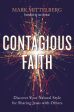 Contagious Faith: Discover Your Natural Style for Sharing Jesus with Others Online Hot Sale