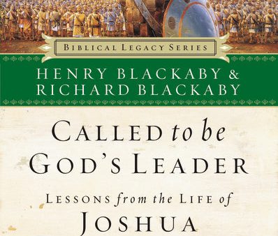 Called to Be God s Leader: How God Prepares His Servants for Spiritual Leadership Fashion