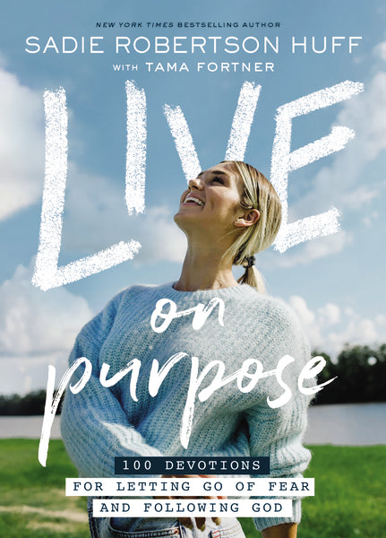 Live on Purpose: 100 Devotions for Letting Go of Fear and Following God For Sale