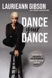 Dance Your Dance: 8 Steps to Unleash Your Passion and Live Your Dream Fashion