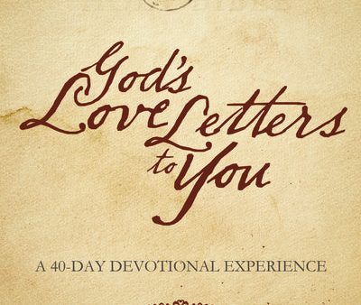 God s Love Letters to You: A 40-Day Devotional Experience Supply