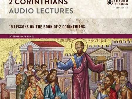 2 Corinthians: Audio Lectures: 19 Lessons on History, Meaning, and Application - Audiobook (Unabridged) For Discount