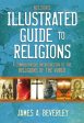 Nelson s Illustrated Guide to Religions: A Comprehensive Introduction to the Religions of the World For Discount