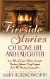 Fireside Stories of Faith, Family and Friendship For Sale