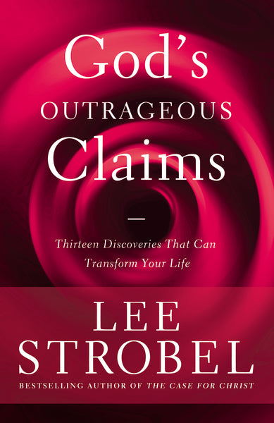 God s Outrageous Claims: Thirteen Discoveries That Can Transform Your Life Online Sale