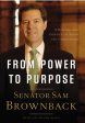 From Power to Purpose: A Remarkable Journey of Faith and Compassion Online now