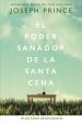 El poder sanador de la Santa Cena: 90 Lecturas devocionales Online