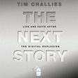 The Next Story: Life and Faith after the Digital Explosion - Audiobook (Unabridged) Online Sale