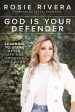 God Is Your Defender: Learning to Stand After Life Has Knocked You Down Fashion