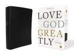 NET, Love God Greatly Bible, Comfort Print Online Hot Sale