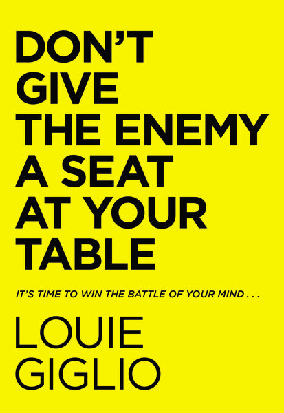 Don t Give the Enemy a Seat at Your Table: It s Time to Win the Battle of Your Mind... on Sale