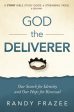 God the Deliverer Bible Study Guide plus Streaming Video: Our Search for Identity and Our Hope for Renewal on Sale