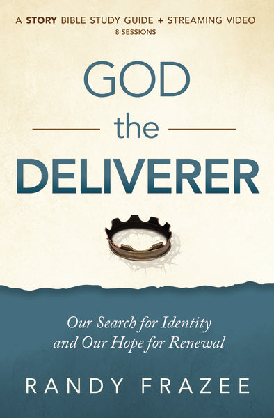 God the Deliverer Bible Study Guide plus Streaming Video: Our Search for Identity and Our Hope for Renewal on Sale