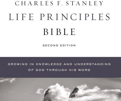 NASB, Charles F. Stanley Life Principles Bible, 2nd Edition, Comfort Print: Holy Bible, New American Standard Bible on Sale