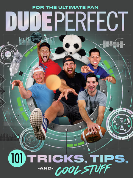 Dude Perfect 101 Tricks, Tips, and Cool Stuff Fashion