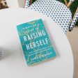 A Mother s Guide to Raising Herself: What Parenting Taught Me About Life, Faith, and Myself Online