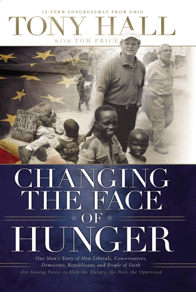 Changing the Face of Hunger: The Story of How Liberals, Conservatives, Republicans, Democrats, and People of Faith are Joining Forces in a New Movement to Help the Hungry, the Poor, and the Oppressed Cheap