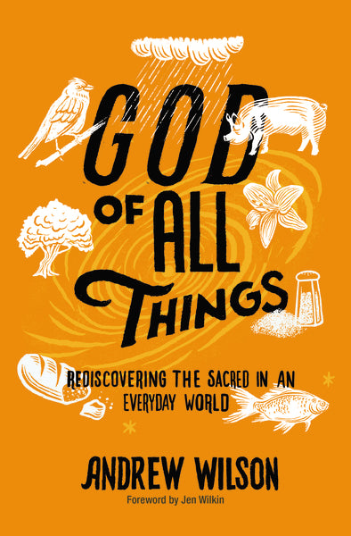 God of All Things: Rediscovering the Sacred in an Everyday World Online