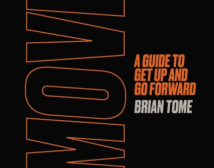 Move Devotional: A Guide for Men to Get Up and Go Forward Supply