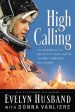 High Calling: The Courageous Life and Faith of Space Shuttle Columbia Commander Rick Husband on Sale