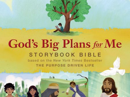 God s Big Plans for Me Storybook Bible: Based on the New York Times Bestseller The Purpose Driven Life Sale