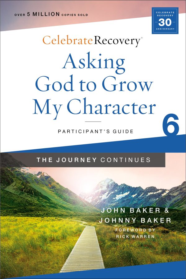 Celebrate Recovery: The Journey Continues Participant s Guide Set Volumes 5-8: A Recovery Program Based on Eight Principles from the Beatitudes Cheap