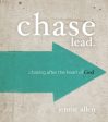 Chase Bible Study Leader s Guide: Chasing After the Heart of God Online Hot Sale