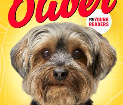 Oliver for Young Readers: The True Story of a Stolen Dog and the Humans He Brought Together Sale