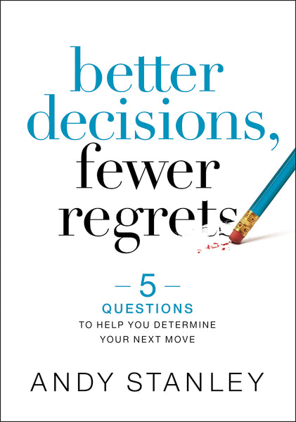 Better Decisions, Fewer Regrets: 5 Questions to Help You Determine Your Next Move Hot on Sale