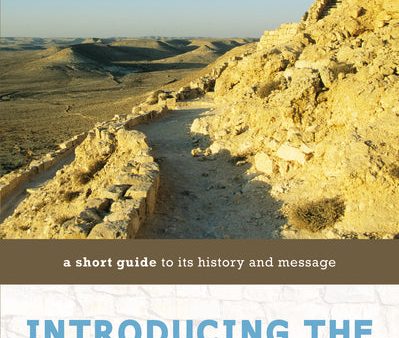 Introducing the Old Testament: A Short Guide to Its History and Message For Sale