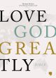 NET, Love God Greatly Bible, Comfort Print Online Hot Sale