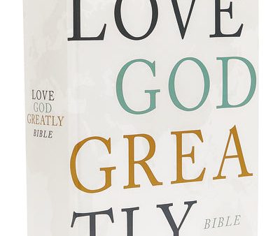 NET, Love God Greatly Bible, Comfort Print Online Hot Sale