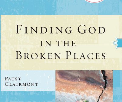 Finding God in the Broken Places For Sale