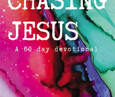 Chasing Jesus: A 60 day devotional Sale