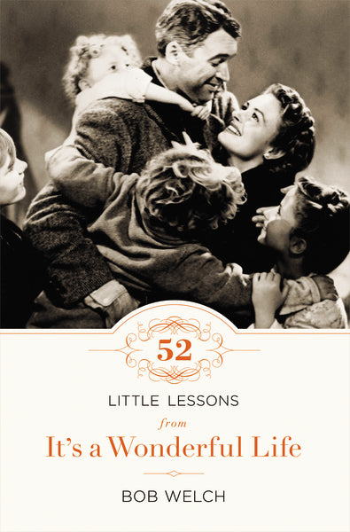 52 Little Lessons from It s a Wonderful Life: Inspirational Reflections for the Christmas Season Fashion