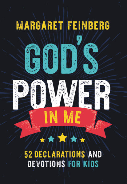 God s Power in Me: 52 Declarations and Devotions for Kids Online