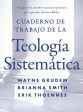 Cuaderno de trabajo de la Teología sistemática: Preguntas de estudio y ejercicios prácticos para aprender doctrina Bíblica Fashion