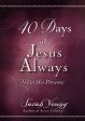 40 Days of Jesus Always: Joy in His Presence (A 40-Day Devotional) For Cheap