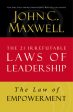 The Law of Empowerment: Lesson 12 from The 21 Irrefutable Laws of Leadership For Sale