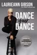 Dance Your Dance: 8 Steps to Unleash Your Passion and Live Your Dream Fashion