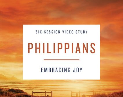 Philippians Video Study: Embracing Joy Hot on Sale